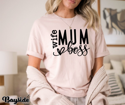 Wife Mum Boss T-Shirt